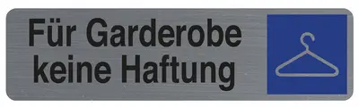 EXACOMPTA Hinweisschild "Für Garderobe keine Haftung