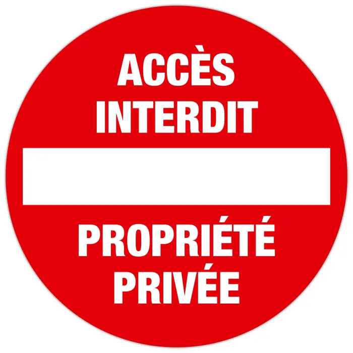 Panneau polypropylène non adhésif Accès interdit propriété privée polypropylène 30 cm - Rouge