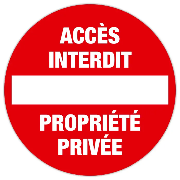 Panneau polypropylène non adhésif Accès interdit propriété privée polypropylène 20 cm - Rouge