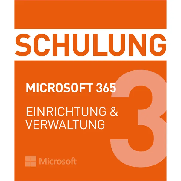 Schulung Microsoft 365 - Einrichtung & Verwaltung Termin:  09.11.26 - 11.11.26