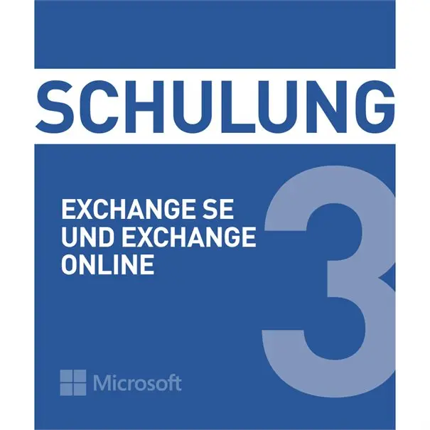 Schulung Microsoft Exchange SE u. Exchange Online Termin: 17.08.26 - 19.08.26